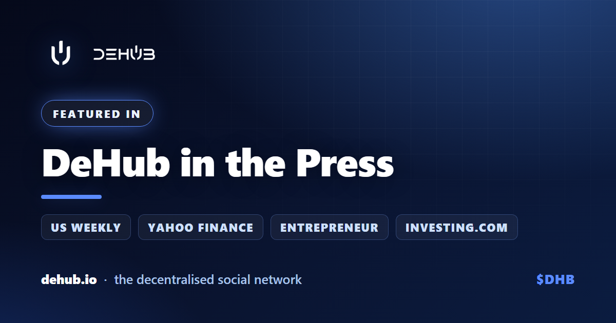 DeHub featured in the press — US Weekly, Yahoo Finance, Entrepreneur and Investing.com