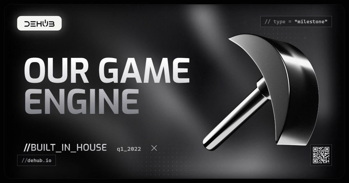 DeHub Q1 2022 update: Powering Play: DeHub's Custom Mobile Game Engine