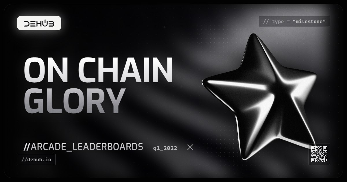 DeHub Q1 2022 update: On-Chain Glory: Blockchain Leaderboards and Rewards in DeHub Arcade